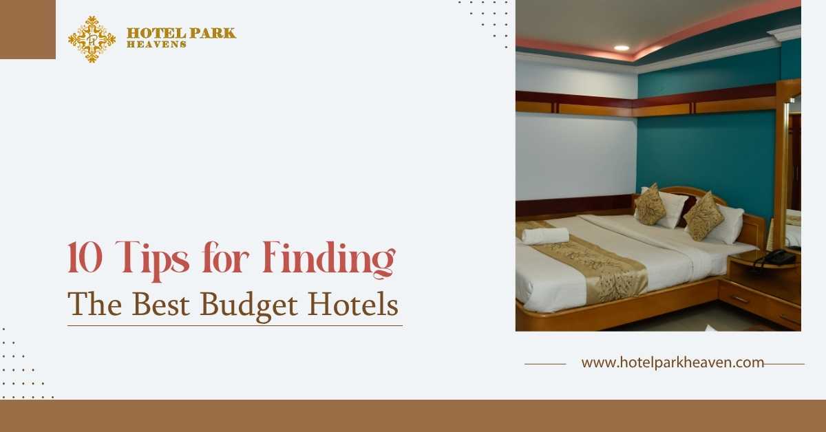 10 Tips for Finding the Best Budget Hotels